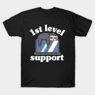 Funny Tech Support Sloth 1st Level Support Gift T-Shirt